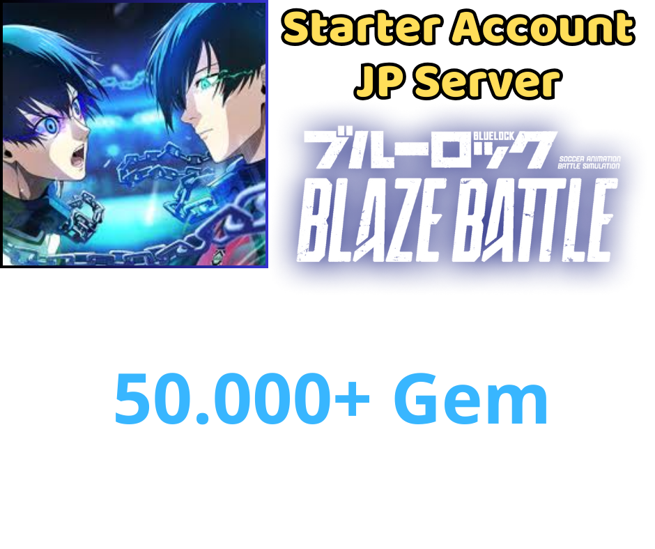 [JP] Blue Lock: Blaze Battle 50.000+ Gem